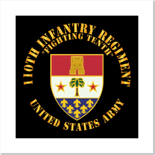 110th Infantry Regiment - Fighting Tenth - DUI X 300 Posters and Art